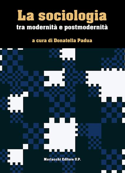 La sociologia tra modernità e postmodernità - copertina
