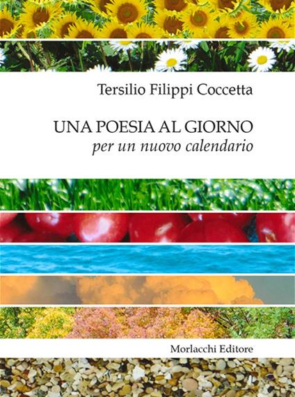 Una poesia al giorno per un nuovo calendario - Tersilio Filippi Coccetta - copertina