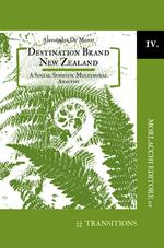 Destination brand New Zealand. A social semiotic multimodal analysis