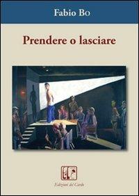 Prendere o lasciare - Fabio Bo - copertina
