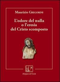 L' odore del nulla - Maurizio Gregorini - copertina