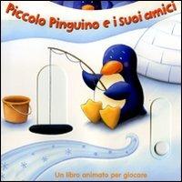 Piccolo pinguino e i suoi amici - Claudine Gévry - copertina
