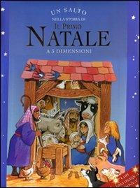 Un salto nella storia di «Il primo Natale». Libro 3D - Gaby Goldsack - copertina