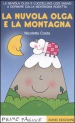La nuvola Olga e la montagna. Ediz. illustrata