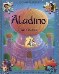 Aladino. Libro puzzle - Richard Johnson - copertina