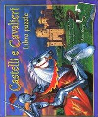 Castelli e cavalieri. Libro puzzle - Anne Sharp - copertina