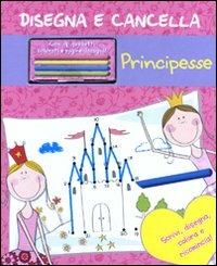 Principesse. Disegna e cancella. Con gadget - copertina