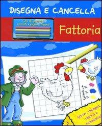 Fattoria. Disegna e cancella. Con gadget - copertina