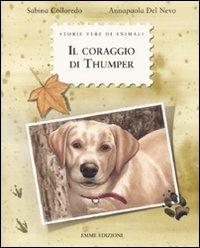 Il coraggio di Thumper. Ediz. illustrata - Sabina Colloredo - copertina
