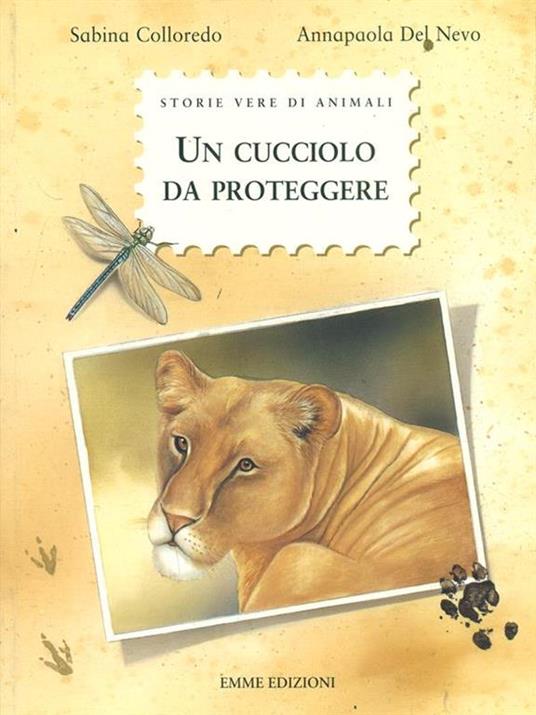 Un cucciolo da proteggere. Ediz. illustrata - Sabina Colloredo - 6