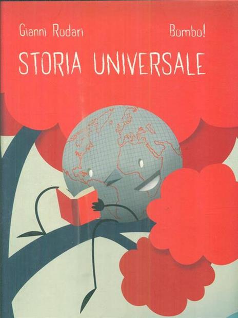 Storia universale. Ediz. illustrata - Gianni Rodari,Maurizio Santucci - copertina