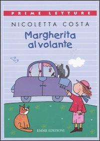 Margherita al volante. Ediz. a colori - Nicoletta Costa - copertina