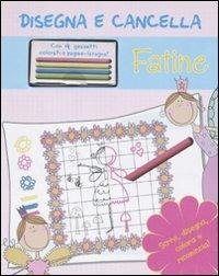 Fatine. Disegna e cancella. Con gadget - copertina