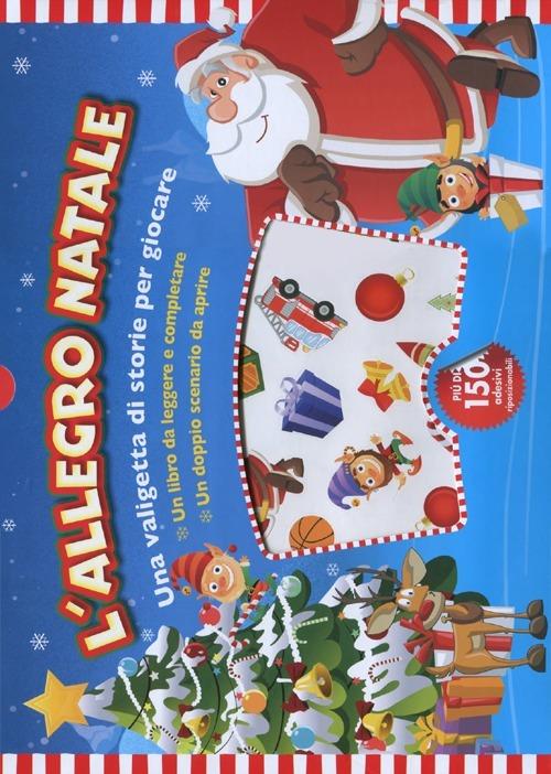 L' allegro Natale. Con adesivi. Ediz. illustrata - copertina