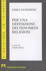 Per una definizione dei fenomeni religiosi