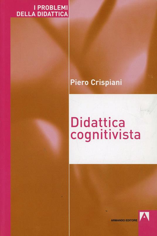 Didattica cognitivista - Piero Crispiani - copertina