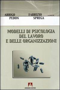 Modelli di psicologia del lavoro e delle organizzazioni - copertina
