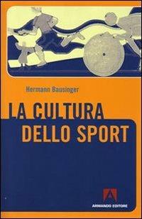 La cultura dello sport - Hermann Bausinger - copertina
