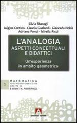 L' analogia, aspetti concettuali e didattici. Un'esperienza in ambito geometrico