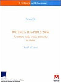 Ricerca IEA-PIRLS 2006. La lettura nella scuola primaria in Italia - copertina