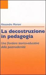 La decostruzione in pedagogia