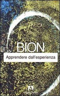 Apprendere dall'esperienza - Wilfred R. Bion - copertina