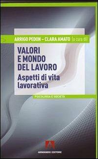Valori e mondo del lavoro. Aspetti di vita lavorativa - copertina