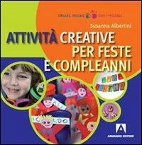 Attività creative per feste e compleanni - Susanna Albertini - copertina
