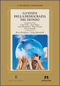 Lo stato della democrazia nel mondo - Gianfranco Fini,Carlo Galli,Rocco Buttiglione - copertina