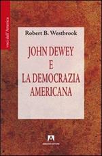 John Dewey e la democrazia americana