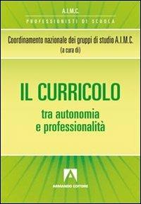 Il curricolo tra autonomia e professionalità - copertina