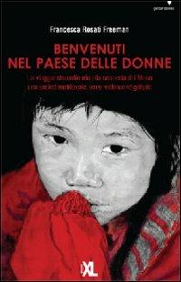 Benvenuti nel paese delle donne - Francesca Rosati Freeman - copertina