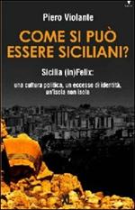 Come si può essere siciliani?