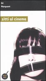 Zitti al cinema. Le conseguenze dell'umore