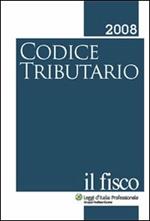 Codice tributario 2008. Il fisco