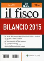 Le guide il fisco (2015). Vol. 3: Bilancio 2015