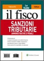 Sanzioni tributarie. Amministrative e penali