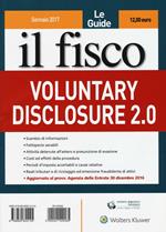 Le guide il fisco (2017). Vol. 1: Voluntary disclosure 2.0