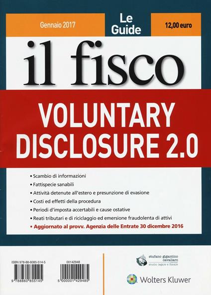 Le guide il fisco (2017). Vol. 1: Voluntary disclosure 2.0 - copertina