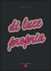 Di luce propria - Michele Pazzini - copertina