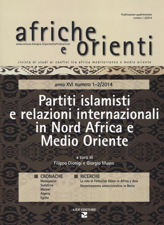 Afriche e Orienti (2014). Vol. 1-2: Partiti islamisti e relazioni internazionali in Nord Africa e Medio Oriente - copertina