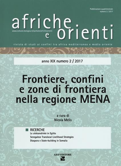 Afriche e orienti (2017). Vol. 2: Frontiere, confini e zone di frontiera nella regione MENA - copertina