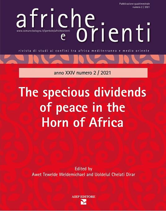 Afriche e Orienti. Ediz. italiana e inglese (2021). Vol. 2: The specious dividends of peace in the Horn of Africa - copertina