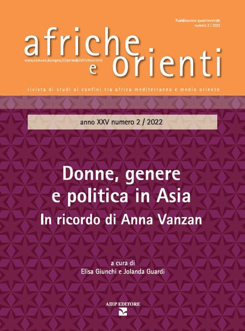 Afriche e Orienti (2022). Ediz. bilingue. Vol. 2: Donne, genere e politica in Asia. In ricordo di Anna Vanzan - copertina