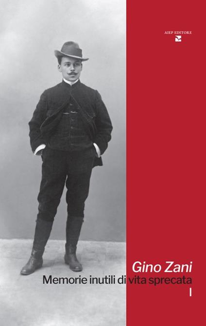 Memorie inutili di vita sprecata - Gino Zani - copertina