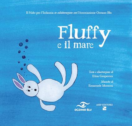 Fluffy e il mare. Ediz. illustrata. Con musiche - Elisa Gasperoni - copertina
