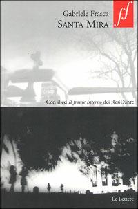 Santa Mira. Con CD Audio - Gabriele Frasca - copertina