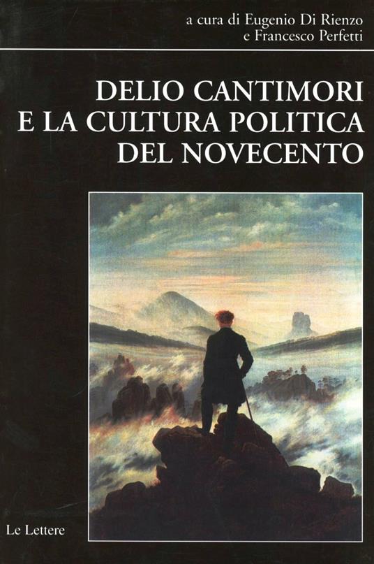 Delio Cantimori e la cultura politica del Novecento - copertina