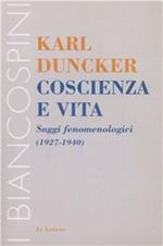 Coscienza e vita. Saggi fenomenologici (1927-1940)
