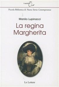 La regina Margherita - Manlio Lupinacci - copertina